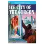 Ice City of the Gorgon & When the World Tottered Sklep on-line