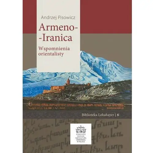 Armeno Iranica. Wspomnienia orientalisty