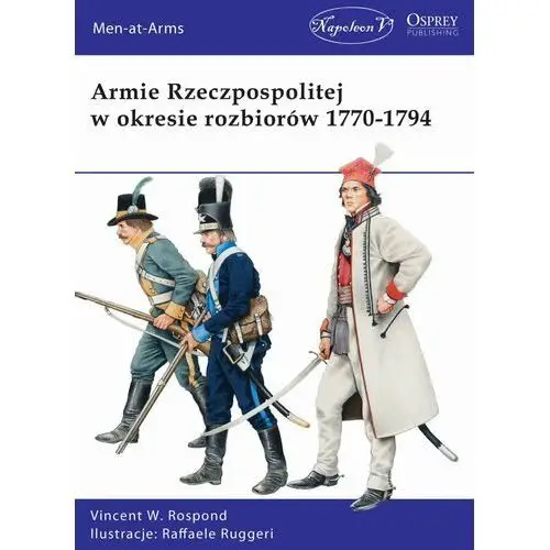 Armie Rzeczpospolitej w okresie rozbiorów 1770-1794