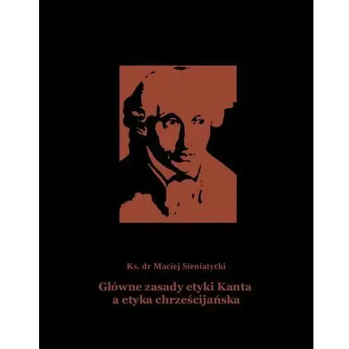 Główne zasady etyki Kanta a etyka chrześcijańska, 83B8B6BEEB