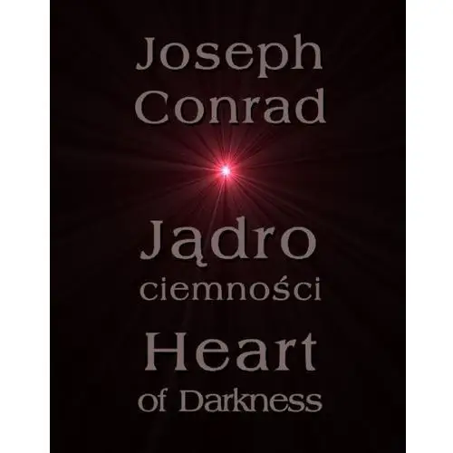 Armoryka Jądro ciemności - heart of darkness