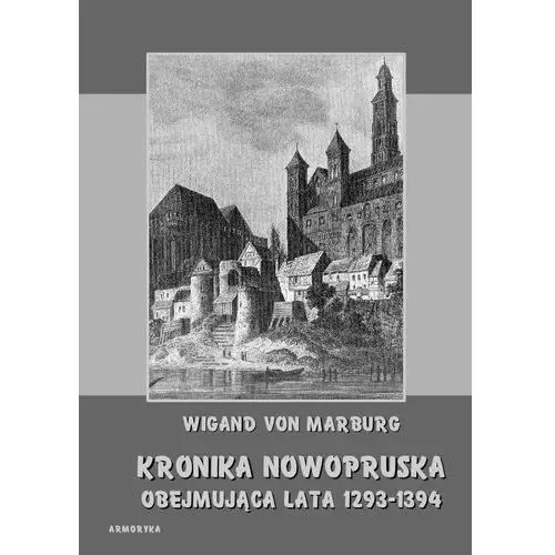 Kronika nowopruska. obejmująca lata 1293-1394 Armoryka