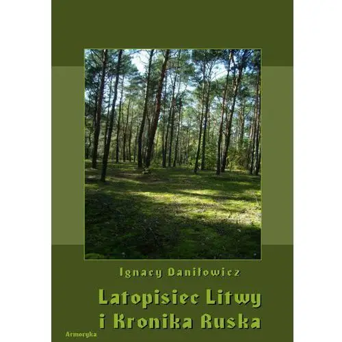 Latopisiec litwy i kronika ruska Armoryka