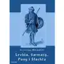 Armoryka Lechia, sarmaty, puny i ślachta Sklep on-line