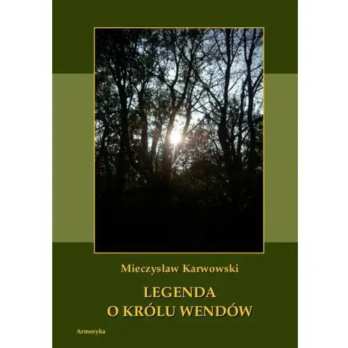 Legenda o królu wendów Armoryka