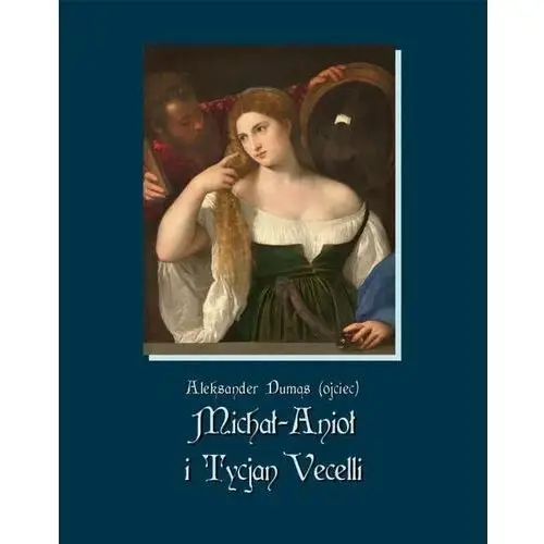 Armoryka Michał-anioł i tycjan vecelli