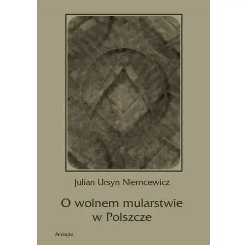 O wolnem mularstwie w polszcze Armoryka