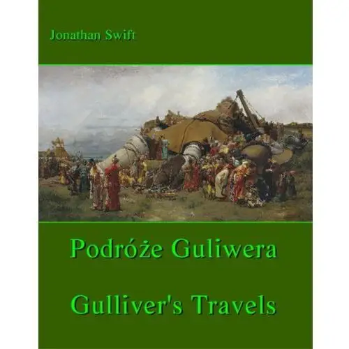Armoryka Podróże gulliwera. gulliver's travels