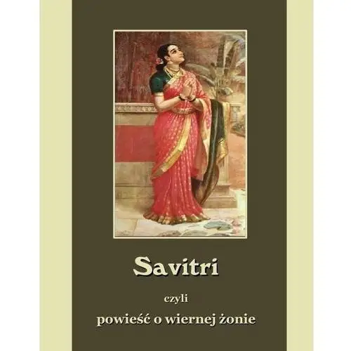 Savitri. powieść o wiernej żonie, ECAD2927EB