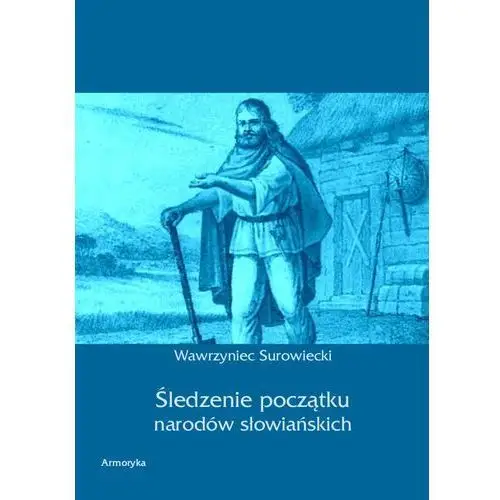 Śledzenie początku narodów słowiańskich Armoryka