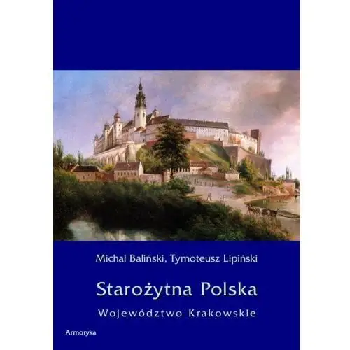 Starożytna polska. województwo krakowskie, AZ#A403AE83EB/DL-ebwm/pdf