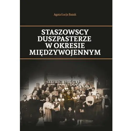 Staszowscy duszpasterze w okresie międzywojennym, AZ#441DC548EB/DL-ebwm/pdf