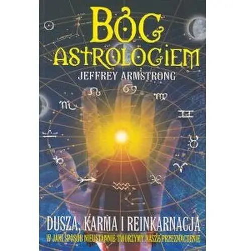 Armstrong jeffrey Bóg astrologiem - jeffrey armstrong