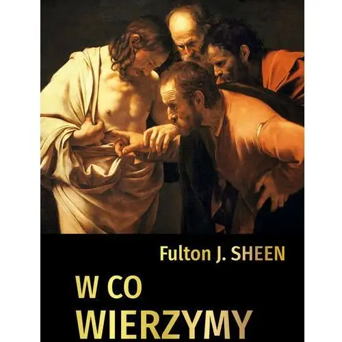 Aromat słowa W co wierzymy - abp fulton j. sheen - książka