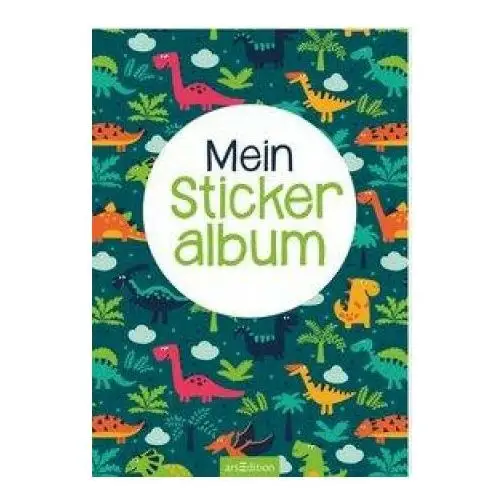 Ars edition gmbh Mein stickeralbum - dinos