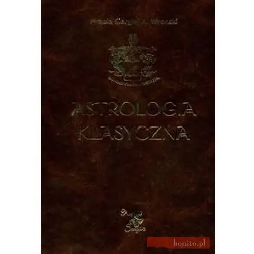 Astrologia klasyczna tom 3. domy Ars scripti-2
