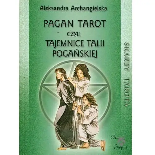 Pagan tarot czyli tajemnice talii pogańskiej Ars scripti-2