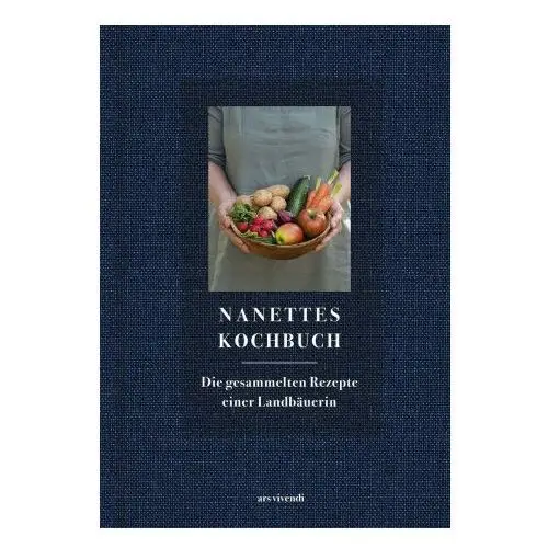 Ars vivendi Nanettes kochbuch