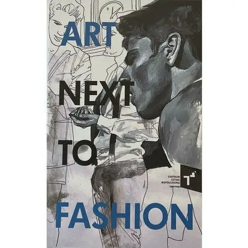 Art next to Fashion