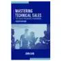 Artech house publishers Mastering technical sales: the sales engineer's handbook, fourth edition Sklep on-line