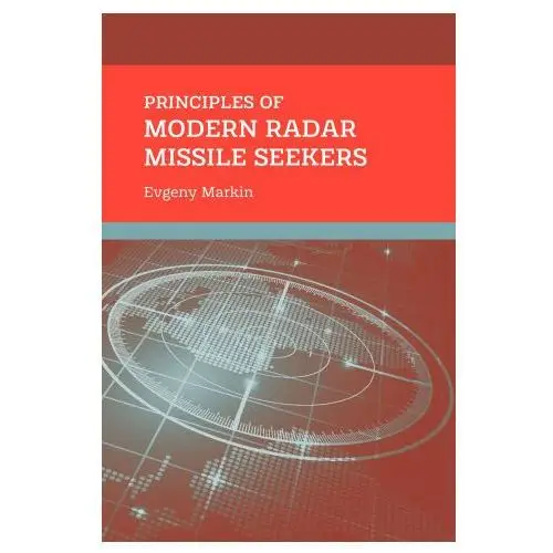 Artech house publishers Principles of modern radar missile seekers