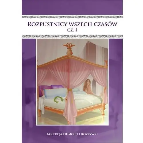 Artemis Rozpustnicy wszech czasów. vol.1