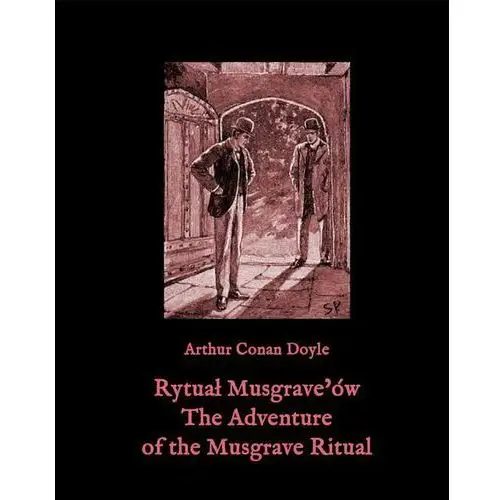 Arthur conan doyle Rytuał musgrave`ów. the adventure of the musgrave ritual