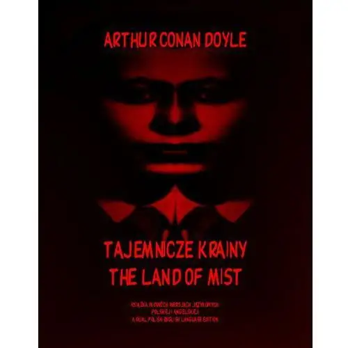 Tajemnicze krainy. the land of mist Arthur conan doyle