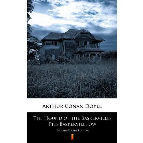 The hound of the baskervilles. pies baskerville'ów Arthur conan doyle