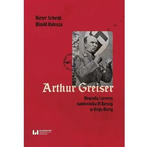 Arthur Greiser. Biografia i proces namiestnika