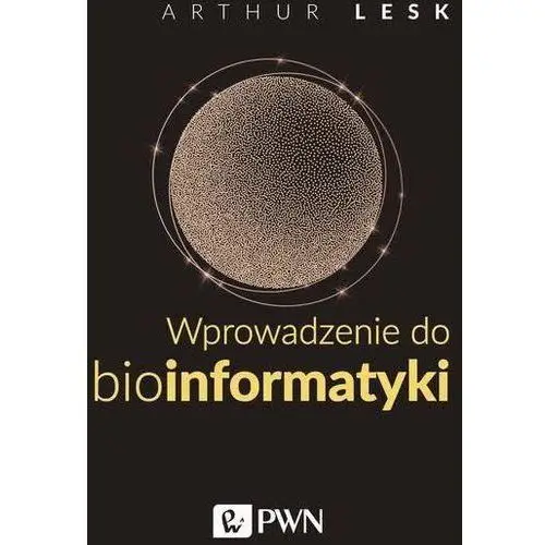 Wprowadzenie do bioinformatyki Arthur lesk