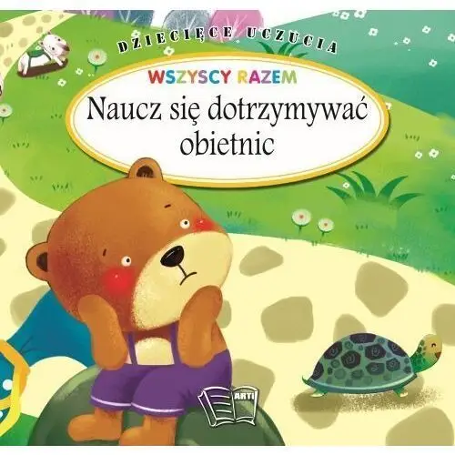 Dziecięce uczucia - naucz się dotrzymywać obietnic