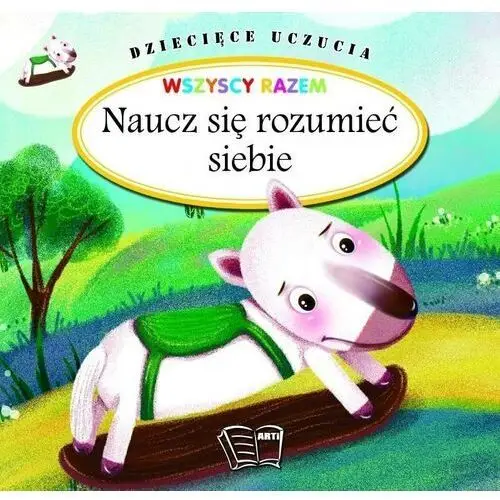 Dziecięce uczucia - naucz się rozumieć siebie Arti