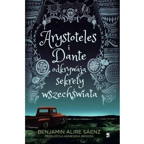 Arystoteles i Dante odkrywają sekrety wszechświata