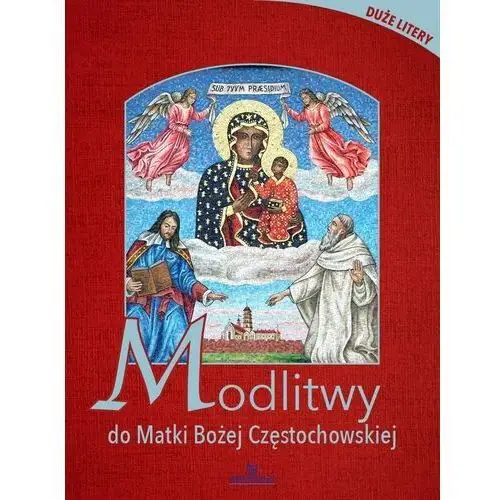 Arystoteles Modlitwy do matki bożej częstochowskiej - piotr stefaniak