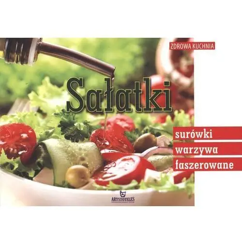 Sałatki, surówki, warzywa faszerowane - Małgorzata Szcześniak,482KS (7588880)