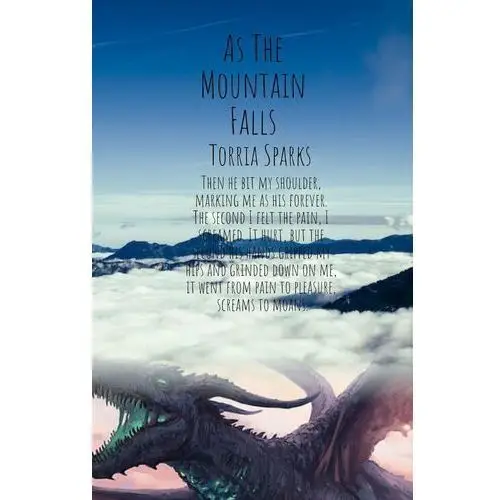 As The Mountain Falls