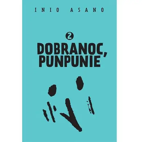 Asano inio Dobranoc, punpunie 2