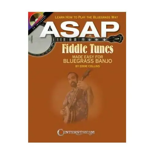 ASAP Fiddle Tunes Made Easy for Bluegrass Banjo