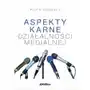 Aspekty karne działalności medialnej Sklep on-line