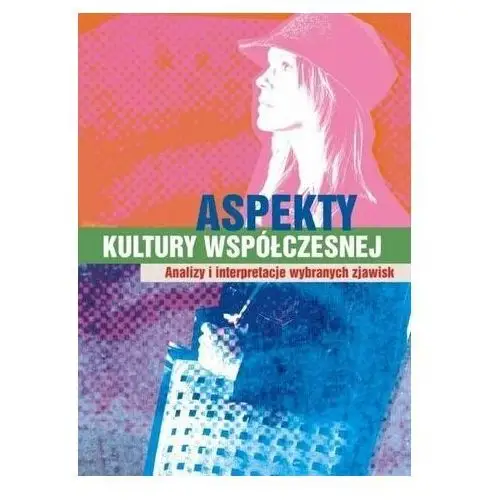 Aspekty kultury współczesnej Beata Lisowska