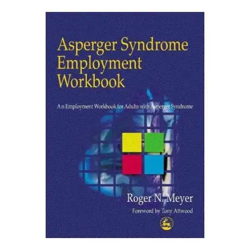 Asperger Syndrome Employment Workbook