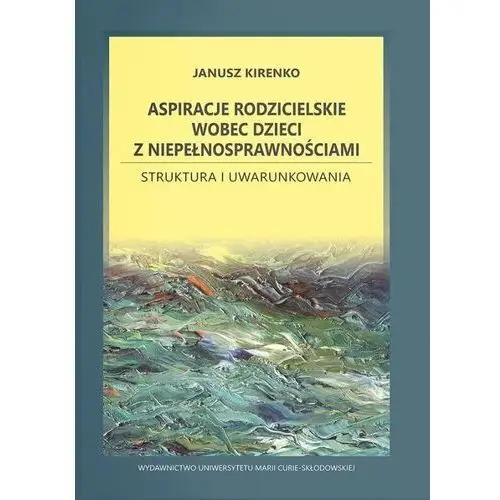 Aspiracje rodzicielskie wobec dzieci... Kirenko Janusz