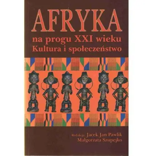 Aspra Afryka na progu xxi wieku t.1