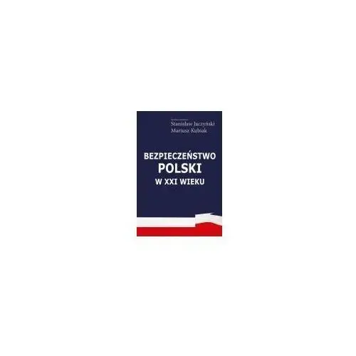 Aspra Bezpieczeństwo polski w xxi wieku