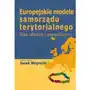 Europejskie modele samorządu terytorialnego - Jacek Wojnicki Sklep on-line