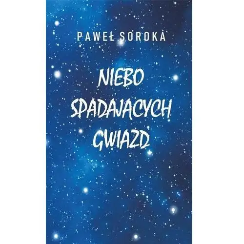 Niebo spadających gwiazd