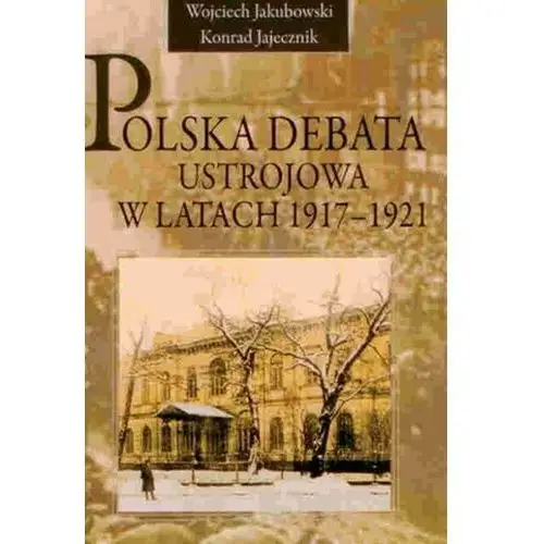 Aspra Polska debata ustrojowa w latach 1917-1921