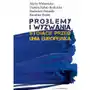 Problemy i wyzwania stojące przed unią europejską (e-book) Aspra Sklep on-line