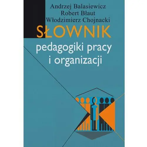 Słownik pedagogiki pracy i organizacji Aspra